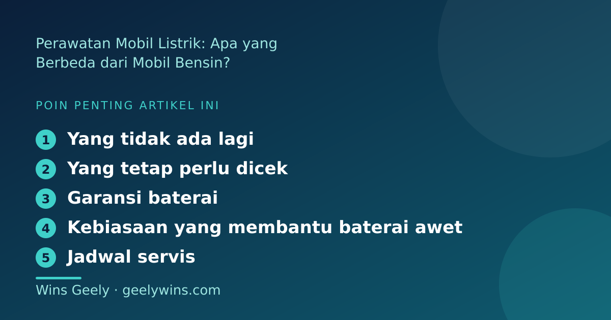 Ilustrasi poin penting: Perawatan Mobil Listrik: Apa yang Berbeda dari Mobil Bensin?